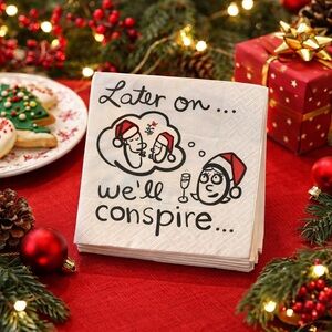 New Christmas Napkins Later On We’ll Conspire